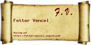 Fetter Vencel névjegykártya
